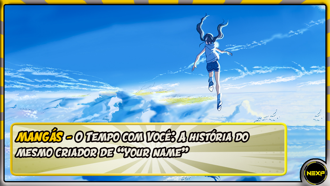 O NOVO MEGA HIT DO CRIADOR DE YOUR NAME! - Weathering with You 