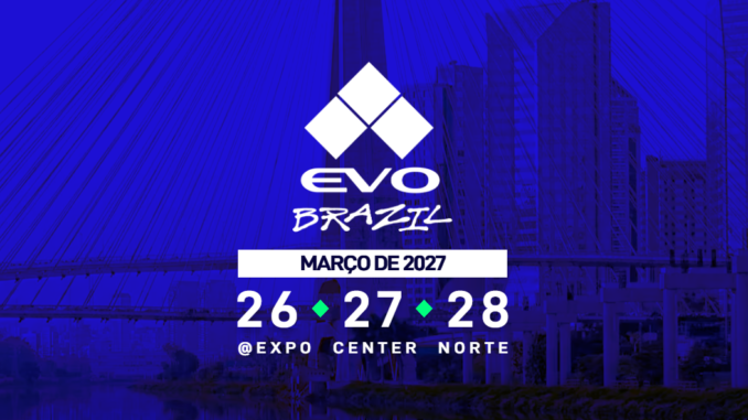 Evo Brazil 2027